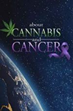 Watch About Cannabis and Cancer 0123movies