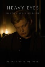 Watch Heavy eyes (Short 2022) 0123movies
