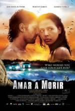 Watch Amar a morir 0123movies
