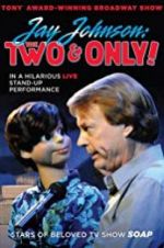 Watch Jay Johnson: The Two & Only! 0123movies
