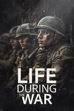 Watch Life During the War 0123movies