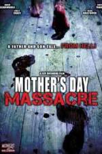 Watch Mother's Day Massacre 0123movies