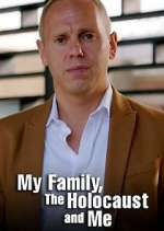Watch My Family, The Holocaust and Me 0123movies
