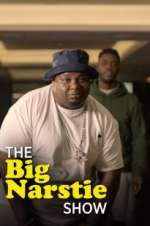 Watch The Big Narstie Show 0123movies