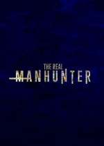 Watch The Real Manhunter 0123movies