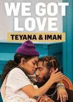 Watch We Got Love Teyana & Iman 0123movies