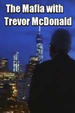 Watch The Mafia with Trevor McDonald 0123movies
