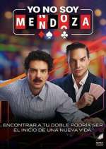 Watch Yo no soy Mendoza 0123movies