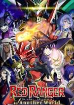 Watch The Red Ranger Becomes an Adventurer in Another World 0123movies