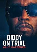 Watch Diddy on Trial: As It Happened 0123movies
