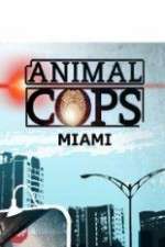 Watch Animal Cops Miami 0123movies