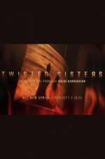 Watch Twisted Sisters 0123movies