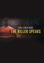 Watch Evil Lives Here: The Killer Speaks 0123movies
