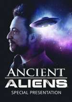 Watch Ancient Aliens: Special Presentation 0123movies
