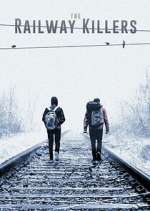 Watch The Railway Killers 0123movies