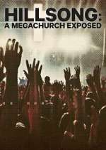 Watch Hillsong: A Megachurch Exposed 0123movies
