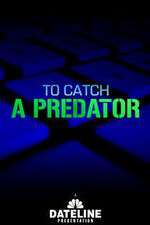 Watch To Catch a Predator 0123movies