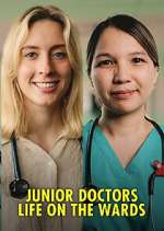 Watch Junior Doctors: Life on the Wards 0123movies