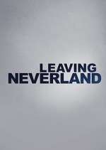 Watch Leaving Neverland 0123movies