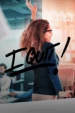 Watch I Quit 0123movies