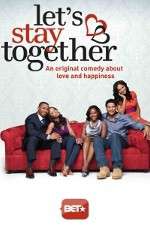 Watch Let's Stay Together 0123movies