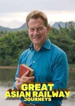 Watch Great Asian Railway Journeys 0123movies