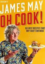 Watch James May: Oh Cook! 0123movies