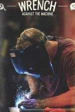 Watch Wrench Against the Machine 0123movies