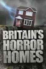 Watch Britain's Horror Homes 0123movies
