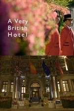 Watch A Very British Hotel 0123movies
