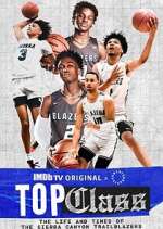 Watch Top Class: The Life and Times of the Sierra Canyon Trailblazers 0123movies