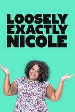 Watch Loosely Exactly Nicole 0123movies