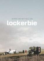 Watch After the Sky Fell on Lockerbie 0123movies