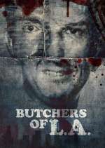 Watch Butchers of L.A. 0123movies