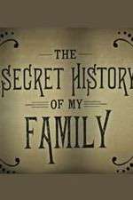 Watch The Secret History of My Family 0123movies