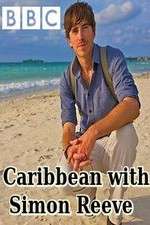 Watch Caribbean with Simon Reeve 0123movies