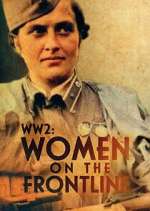Watch WWII: Women on the Frontline 0123movies