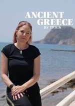 Watch Ancient Greece by Train with Alice Roberts 0123movies