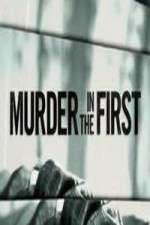 Watch Murder in the First 0123movies