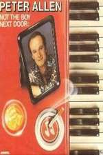 Watch Peter Allen Not the Boy Next Door 0123movies