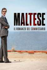 Watch Maltese - Il romanzo del Commissario 0123movies