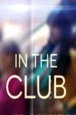 Watch In The Club 0123movies