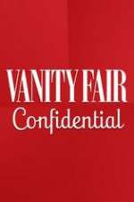 Watch Vanity Fair Confidential 0123movies