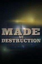 Watch Made by Destruction 0123movies