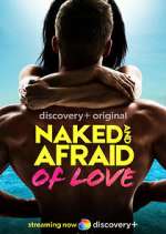 Watch Naked and Afraid of Love 0123movies