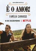 Watch É O Amor: Família Camargo 0123movies