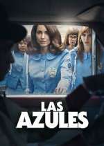 Watch Las Azules 0123movies