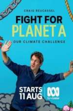 Watch Fight for Planet A: Our Climate Challenge 0123movies