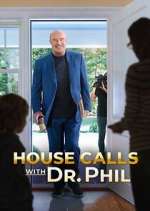 Watch House Calls with Dr. Phil 0123movies