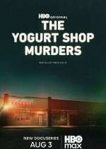 Watch The Yogurt Shop Murders 0123movies